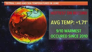 Earth just saw the hottest June temperatures on record