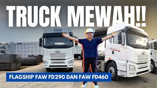 FAW JH6 FD460TH FLAGSHIP LUXURY TRUCK AND FAW FD290DT DUMP TRUCK