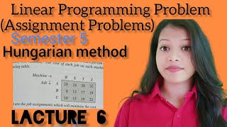 Lpp (Assignment Problems) DSE 1 Semester 5 L6