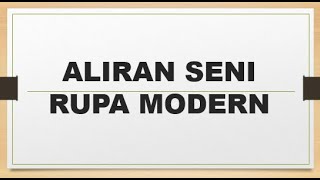 VIDEO PEMBELAJARAN ALIRAN SENI RUPA