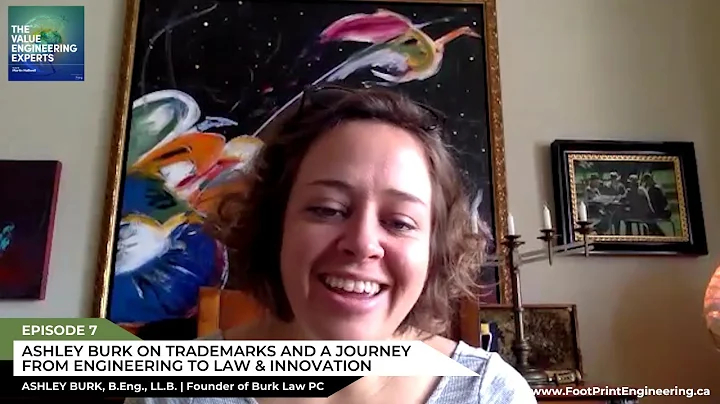 Ashley Burk on Trademarks and a Journey from Engin...