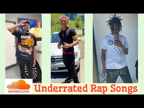 Soundcloud Underrated Rap Songs (April 2021)