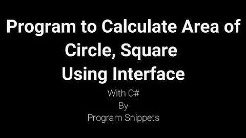 Program to calculate area of circle and square using Interface with C#