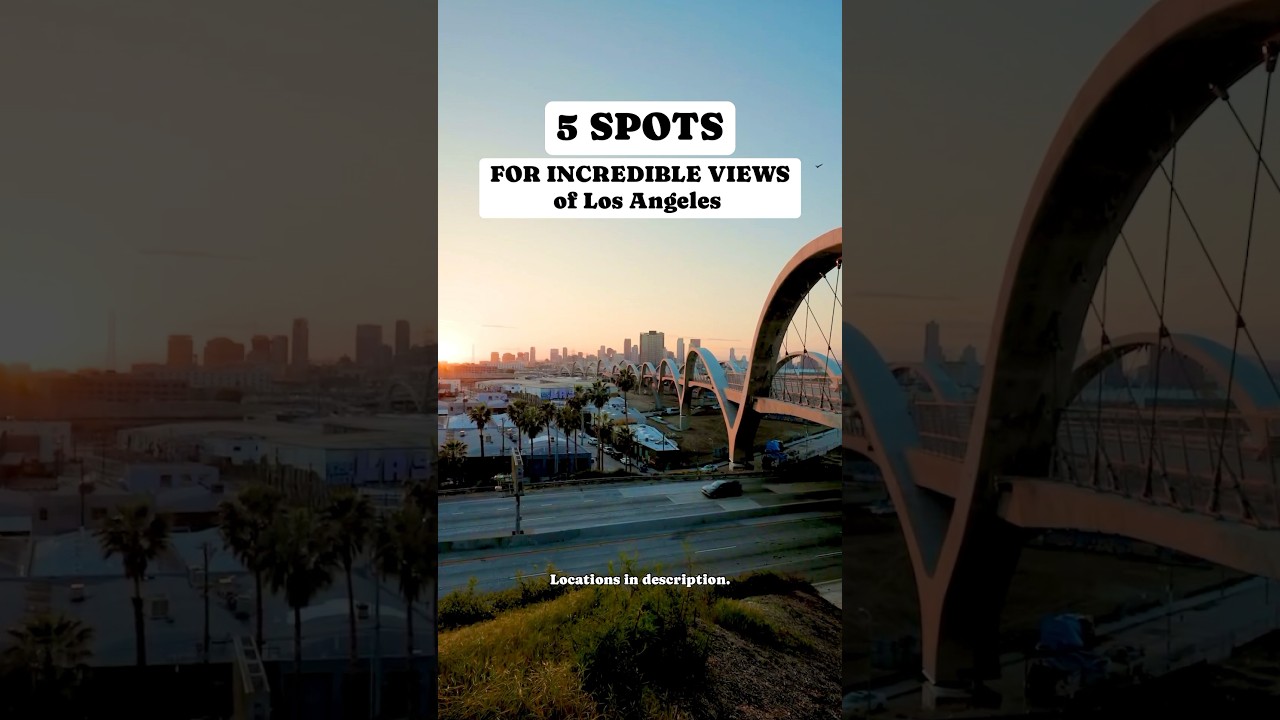 5 Spots for Incredible Views of Los Angeles