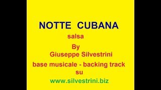 Salsa - NOTTE CUBANA - di G.Silvestrini -  Musica da ballo chords