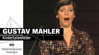 Mahler: Kindertotenlieder mit Brigitte Fassbaender & Klaus Tennstedt | NDR Elbphilharmonie Orchester