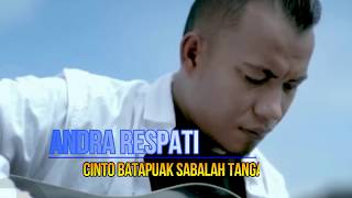 Lagu Minang ll Andra Respati - CINTO BATAPUAK SABALAH TANGAN