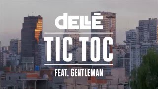 Gentleman TicToc feat.  Delle