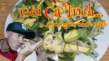 Cách làm GỎI CÁ TRÍCH ...Mix kiểu Thái và cái kết tuyệt vời - #13 | TƯ CỤP OFFICIAL