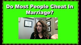 Do Most People Cheat In Marriage What Are The Signs?