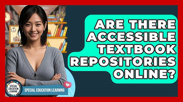 Are There Accessible Textbook Repositories Online? - Special Education Learning