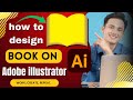 Book Kaise Banaye I How To Make Book on Adobe Illustrator I Book Kaise Design Kare