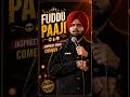 fuddu paaji 😅 \ jaspreet singh comedy 🎤 #jaspreetsingh #standupcomedy #roast #crazycomedy