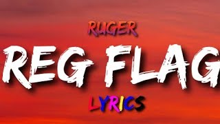 Ruger - Red Flag (Lyrics)