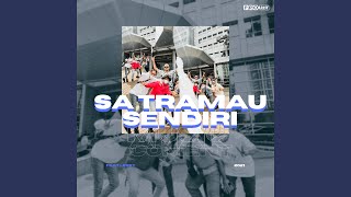 Sa Tra Mau Sendiri (feat. Lessy)