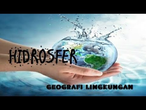 Hidrosfer Lapisan Air dalam Kehidupan Bumi