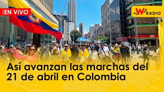En vivo: así avanzan las marchas del 21 de abril en Colombia