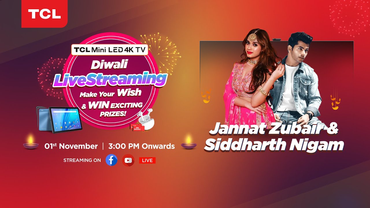 TCL Diwali #Dhamaka #WishAndWin Livestream with Jannat Zubair and Siddharth Nigam