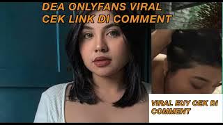 DEA ONLYFANS VIRAL