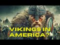 Vikings in America? The Shocking Truth Hidden for 1,000 Years