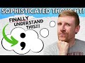 Understanding Semicolons and Advanced Punctuation