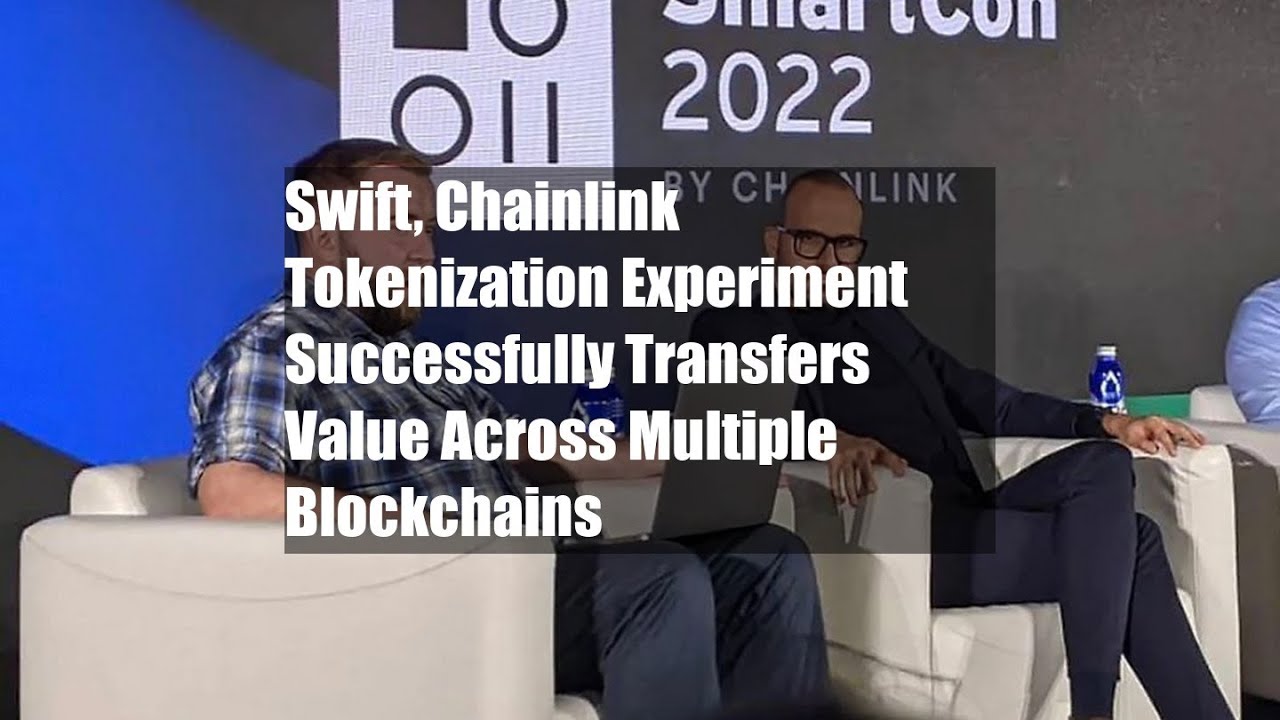Swift, Chainlink Tokenization Experiment Successfully Transfers Value Across Multiple Blockchains