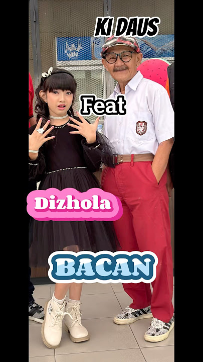 Dizhola feat Ki Daus - BACAN (Baru Kenal Ngajak Jalan)
