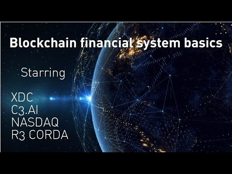 is this the new financial system? C3.ai XDC - R3 Corda & Nasdaq - YouTube