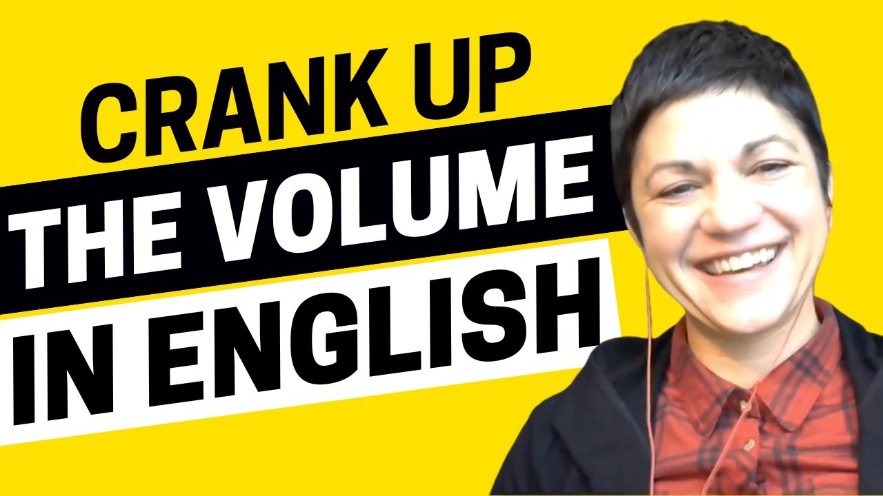 AEE 1456 Crank Up the Volume to Use Natural Phrasal Verbs in English