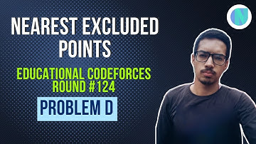 Nearest Excluded Points || Educational CodeForces Round #124 Problem D