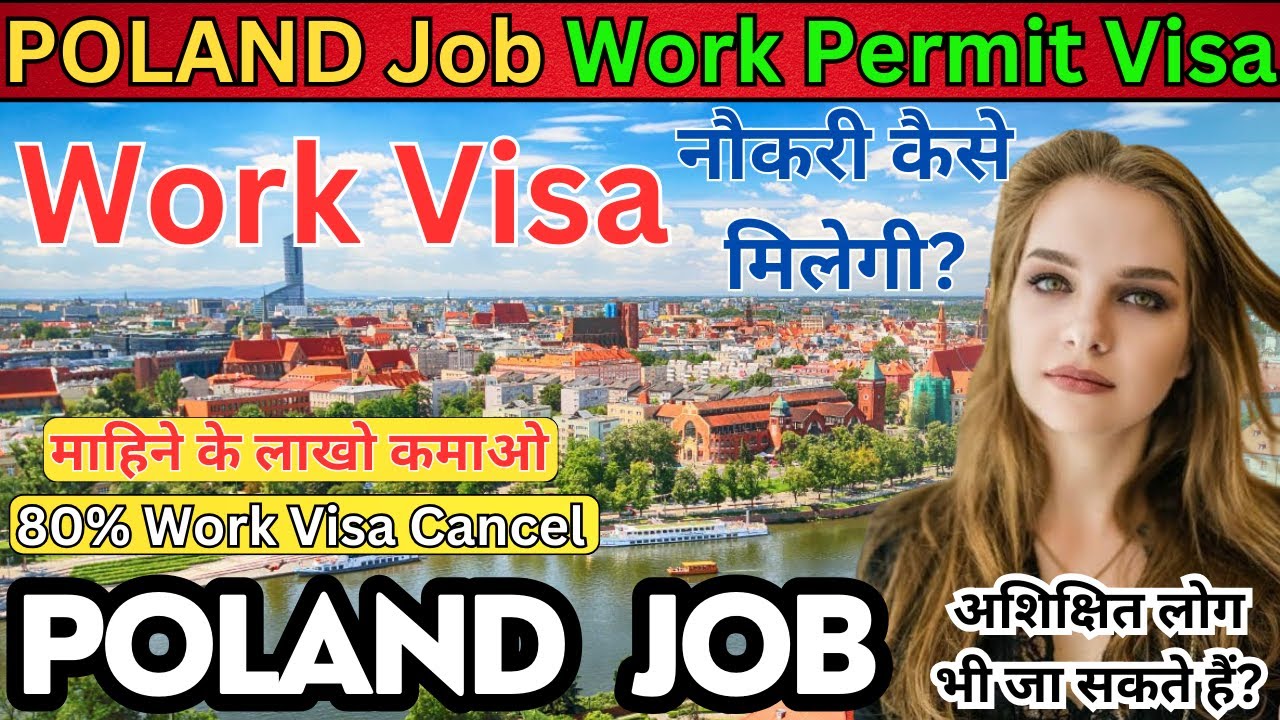 POLAND Job Work Permit Visa 2024 | Job & Sallary In Poland For Indians ...