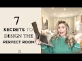 7 SECRETS to Design The PERFECT Room | Interior Design With Me