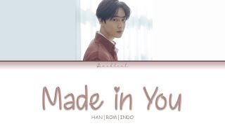 SUHO (수호) – Made in You (HAN/ROM/INDO Lyrics/가사)