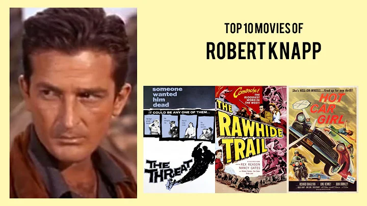 Robert Knapp Top 10 Movies of Robert Knapp| Best 1...
