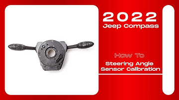 How to Use Steering Angle Sensor Calibration Function on SDS | 2022 Jeep Compass