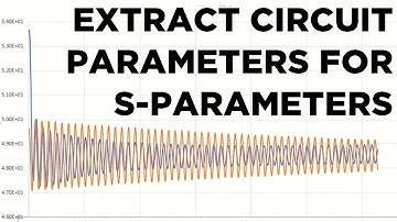 How to Extract Circuit Parameters from S-Parameters