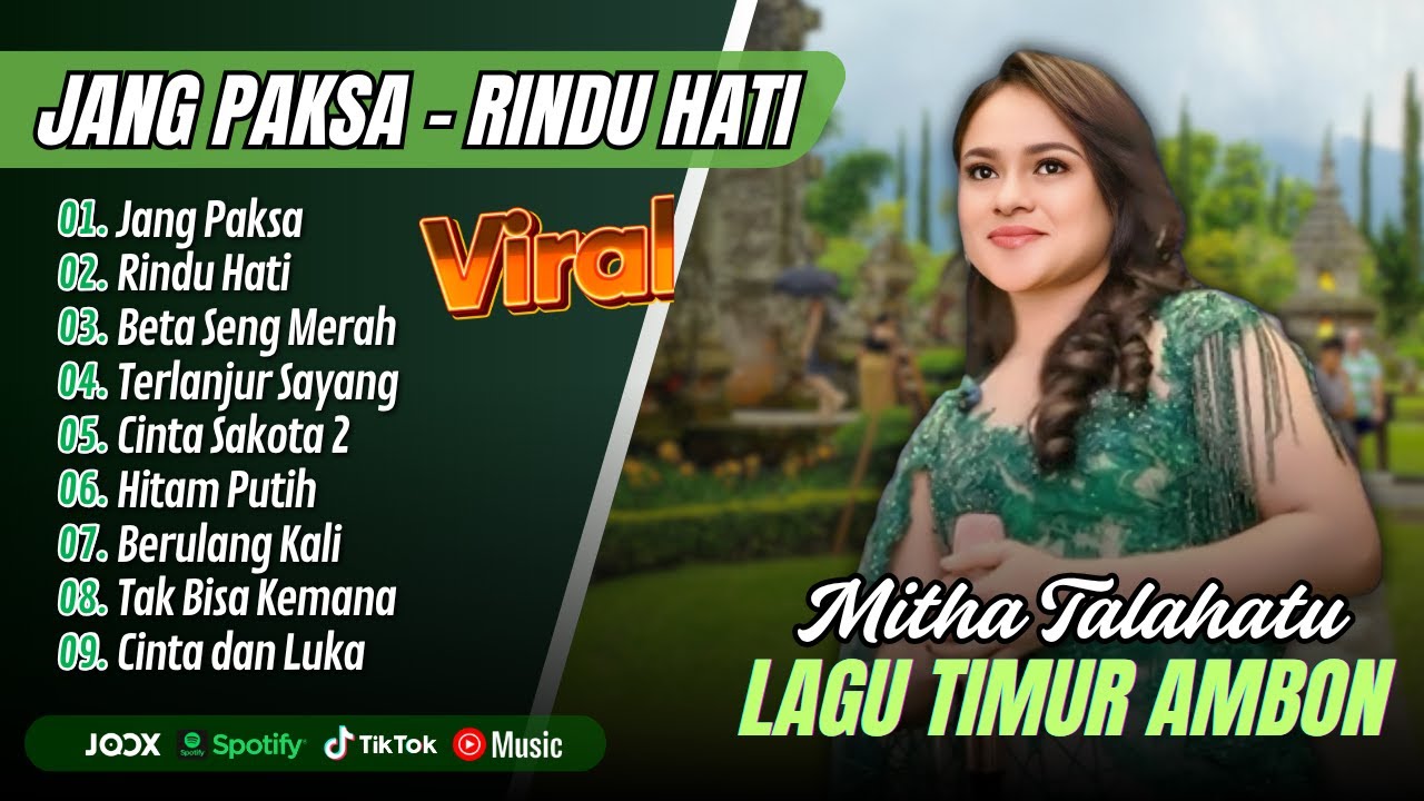 Mita Talahatu Album Terbaik - JANG PAKSA - RINDU HATI - BETA SENG MERAH || LAGU TIMUR AMBON TERBARU