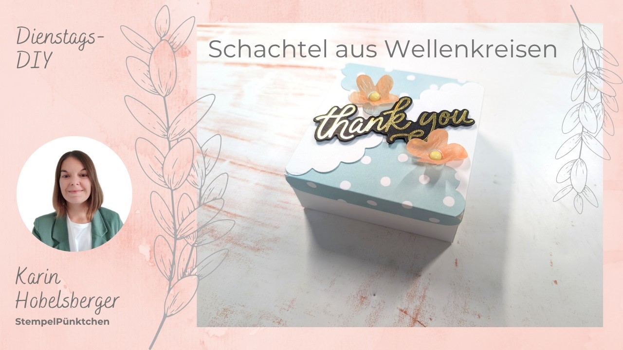 Anleitung Schachtel aus Wellenkreisen
