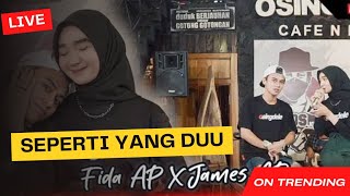 SEPERTI YANG DULU BY FIDA AP X JAMES AP