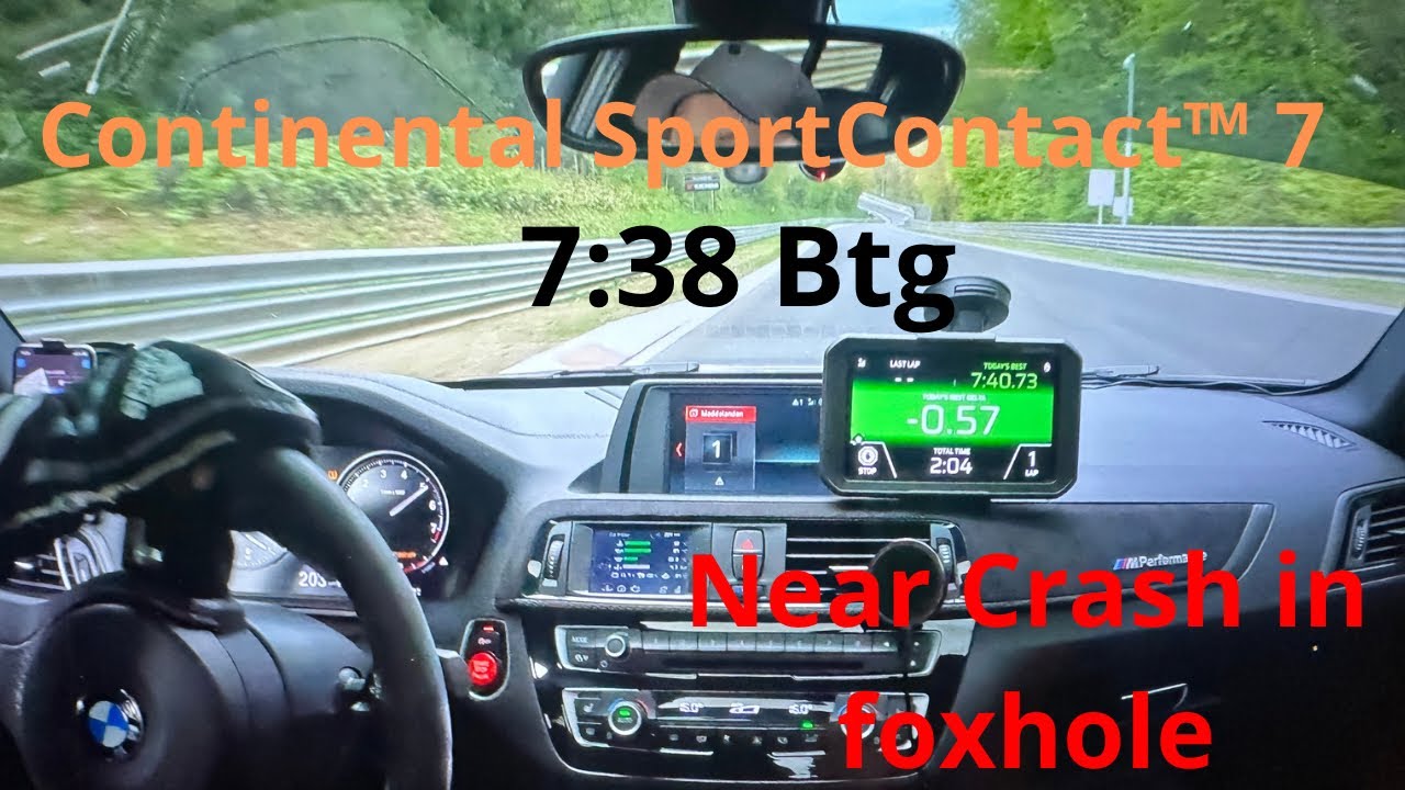 Nurburgring BTG Bmw M140I Xdrive on Continental SportContact™ 7  Near crash in fox