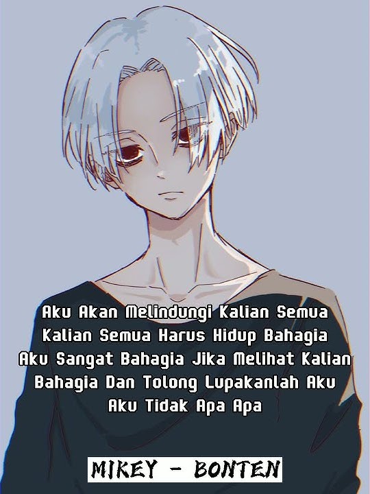 STORY WA - MIKEY BONTEN #Tokyorevengers
