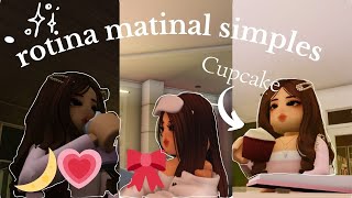 Rotina matinal simples💗🎀 Bloxburg Roblox