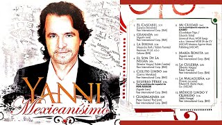 YANNI - MEXICANISIMO (FULL ALBUM)