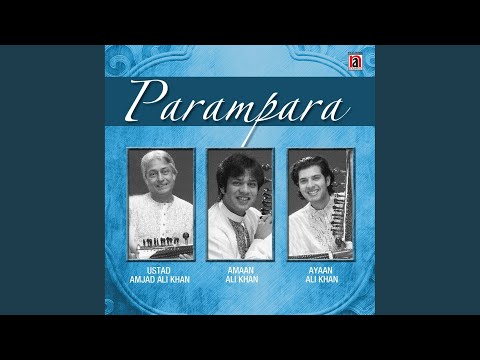 Ustad Amjad Ali Khan, Amaan Ali Khan & Ayaan Ali Khan - Basant Bahar