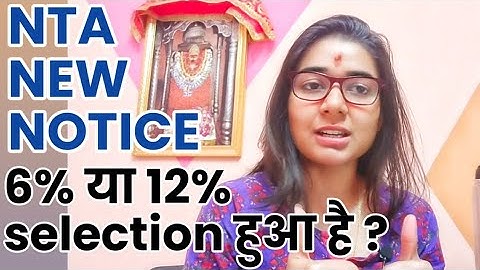NTA New Notice | 6% or 12% Selection by Shefali Mishra | UGC NET 2022