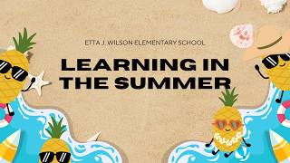2026 Learning in the Summer | Wilson Elementary School