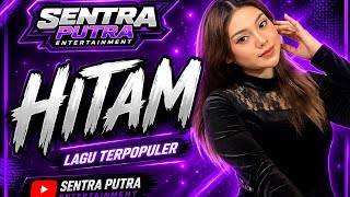 HITAM  - RINA APRILIANI  X SENTRA PUTRA (LIVE BONTOS CIALIT)