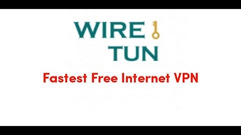 Free unlimited internet on Wire Tun best working settings