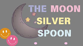 THE MOON SILVER SPOON | KIDS POEM | NURSERY RHYME| THE MOON SILVER SPOON | KIDS POEM | NURSERY RHYME|