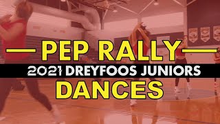 DREYFOOS JUNIOR PEP RALLY DANCE 2021